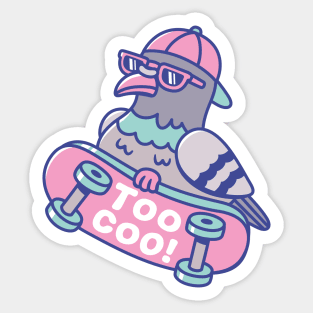 Pigeon On Skateboard Too Coo Sticker